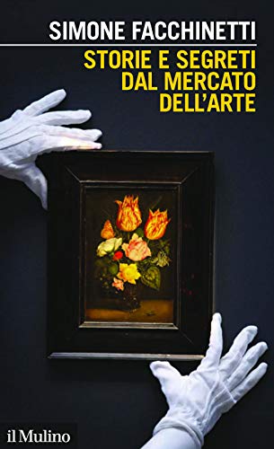 Beispielbild fr Storie E Segreti Dal Mercato Dell'arte zum Verkauf von Hamelyn