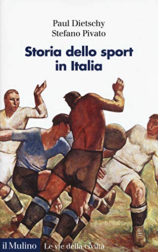 9788815283733: Storia dello sport in Italia