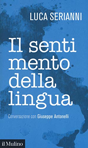 Stock image for Il sentimento della lingua for sale by medimops