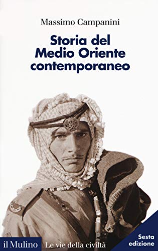 Beispielbild fr Storia del Medio Oriente contemporaneo zum Verkauf von medimops