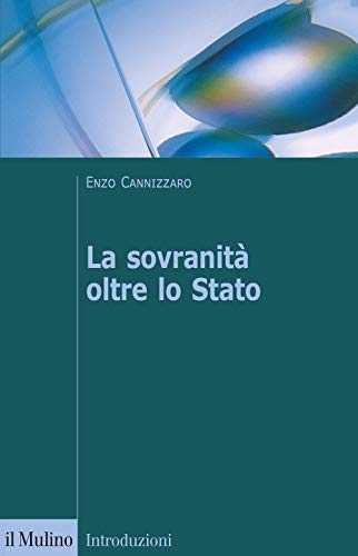 Stock image for LA SOVRANITA' OLTRE LO STATO for sale by Brook Bookstore