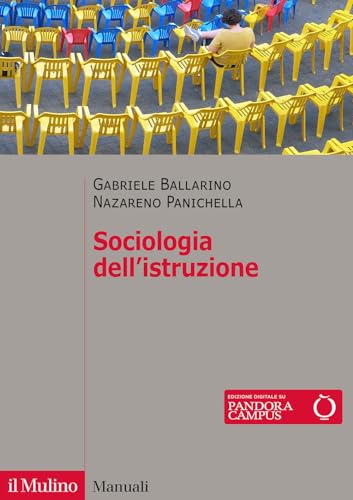 Imagen de archivo de SOCIOLOGIA DELL' ISTRUZIONE a la venta por libreriauniversitaria.it