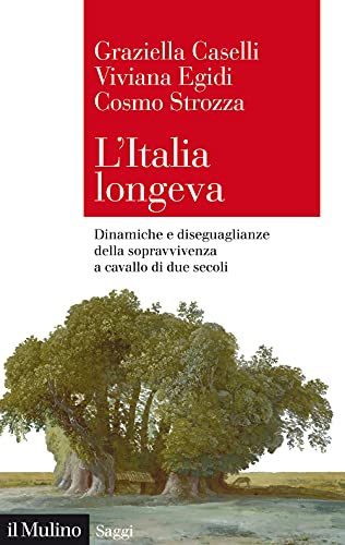 Beispielbild fr L'ITALIA LONGEVA zum Verkauf von libreriauniversitaria.it