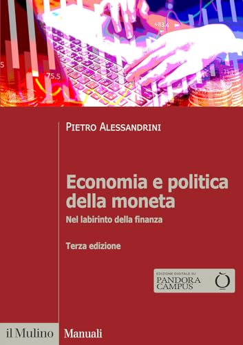 Imagen de archivo de ECONOMIA E POLITICA DELLA MONE a la venta por libreriauniversitaria.it