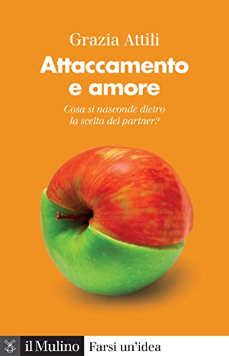 Beispielbild fr ATTACCAMENTO E AMORE zum Verkauf von libreriauniversitaria.it