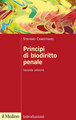 Stock image for Principi di biodiritto penale. Nuova ediz. for sale by medimops