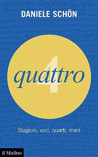 Beispielbild fr Quattro. Stagioni, voci, quarti, mani zum Verkauf von medimops