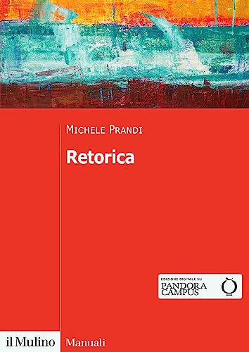 9788815387059: Retorica. Una disciplina da rifondare (Manuali)