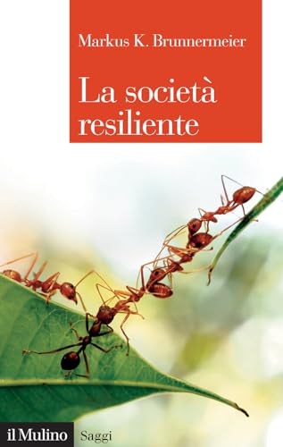 Imagen de archivo de La societ resiliente (Saggi) a la venta por libreriauniversitaria.it