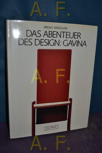 Stock image for Das Abenteuer des Design: Gavina. for sale by Neusser Buch & Kunst Antiquariat