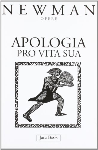 Stock image for Apologia pro vita sua (Vol. 4) Newman, John Henry; Guidacci, Margherita and Velocci, Giovanni for sale by Librisline