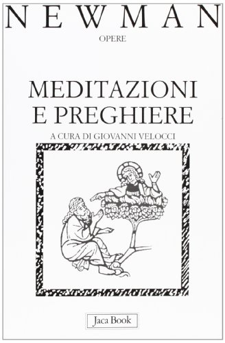 9788816303836: Meditazioni e preghiere (Gi e non ancora. Opere di Newmann)