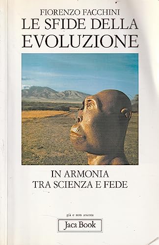 Imagen de archivo de Le sfide della evoluzione. In armonia tra scienza e fede a la venta por Librerie Dedalus e Minotauro