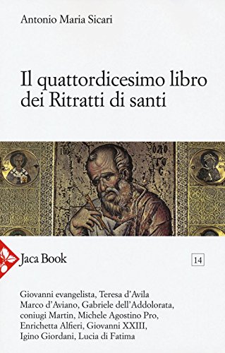 9788816305526: Il quattordicesimo libro dei ritratti di santi (Gi e non ancora)