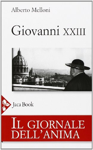 Imagen de archivo de Il giornale dell'anima di Giovanni XXIII a la venta por libreriauniversitaria.it