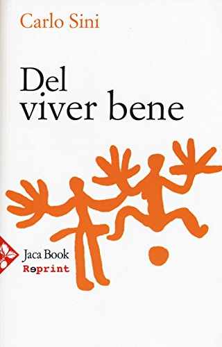 Stock image for Del viver bene Sini, Carlo for sale by Librisline