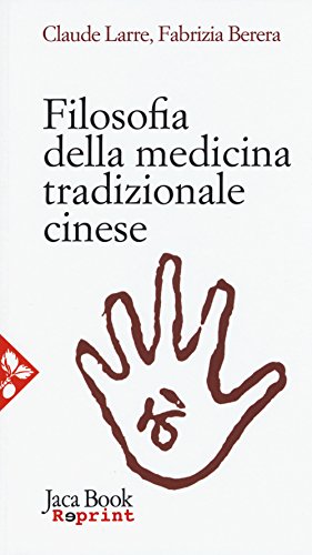 9788816371125: Filosofia della medicina tradizionale cinese