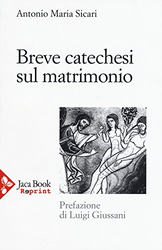 9788816371200: Breve catechesi sul matrimonio (Jaca Book Reprint)