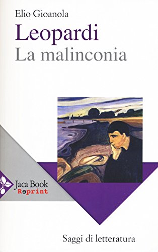 9788816371231: Leopardi, la malinconia (Jaca Book Reprint)