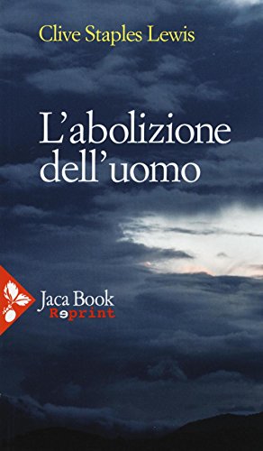 Stock image for L'abolizione dell'uomo for sale by libreriauniversitaria.it