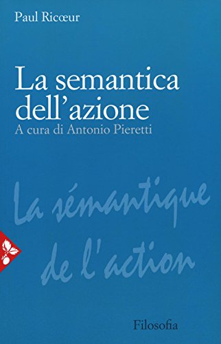 Stock image for La semantica dell'azione for sale by libreriauniversitaria.it