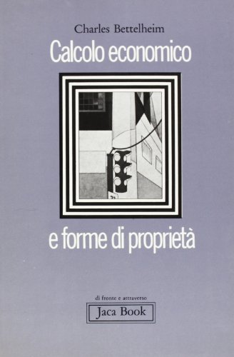 Calcolo economico e forme di proprietÃ  (9788816400269) by [???]