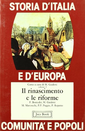 Beispielbild fr Storia d'Italia e d'Europa. Vol.III: Il Rinascimento e le Riforme. zum Verkauf von FIRENZELIBRI SRL