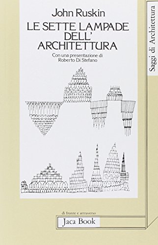 Le sette lampade dell'architettura (9788816400771) by [???]