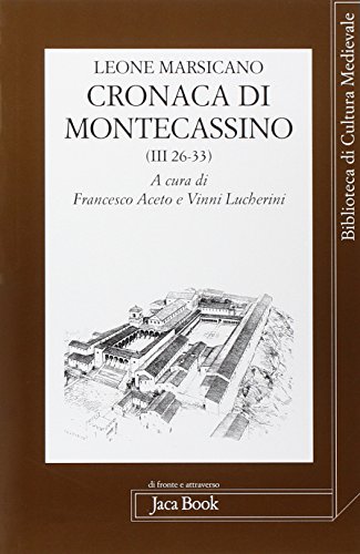 9788816405707: Cronaca di Montecassino (Di fronte e attr. Bibl. cult. mediev.)