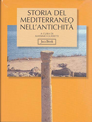 9788816406605: Storia del Mediterraneo nell'antichit IX-I secolo a.C.