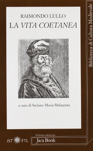 La Vita coetanea. A cura di Stefano Maria Malaspina