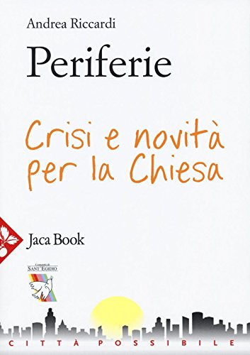 9788816413122: Periferie. Crisi e novit per la Chiesa (Citt possibile)