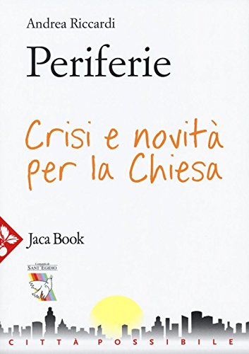 Stock image for Periferie. Crisi e novit per la Chiesa for sale by libreriauniversitaria.it