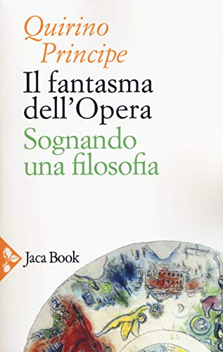 Stock image for Il fantasma dell'opera. Filosofia della musica in scena for sale by libreriauniversitaria.it