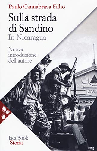 Stock image for SULLA STRADA DI SANDINO for sale by libreriauniversitaria.it