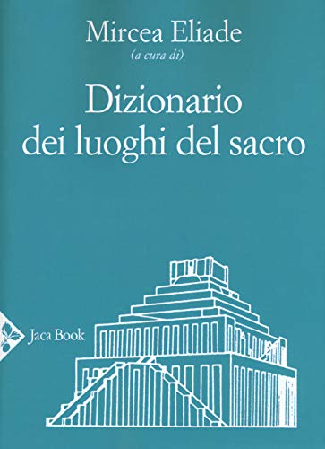 Stock image for Dizionario dei luoghi del sacro for sale by Brook Bookstore