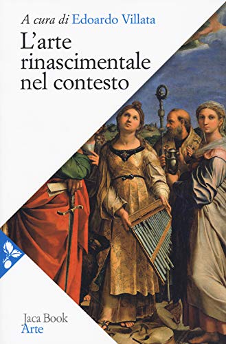 9788816416031: L'arte rinascimentale nel contesto