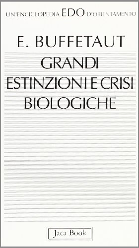 Grandi estinzioni e crisi biologiche