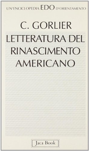 Imagen de archivo de Letteratura del Rinascimento americano a la venta por libreriauniversitaria.it