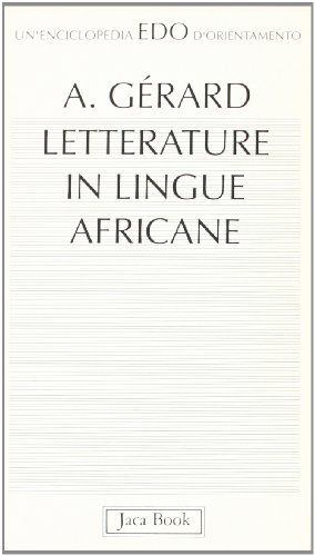 Beispielbild fr Letterature in lingue africane (Edo. Un'enciclopedia di Orientamento) zum Verkauf von medimops