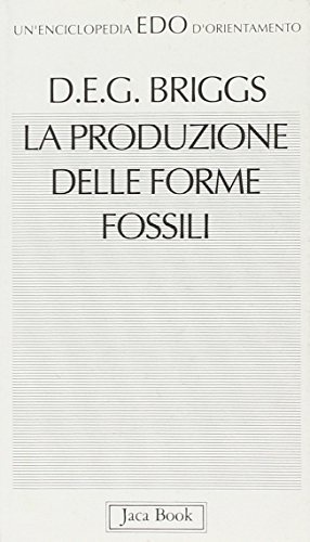 Stock image for La produzione delle forme fossili for sale by libreriauniversitaria.it