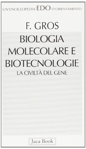 Beispielbild fr Biologia molecolare e biotecnologia. La civilt del gene zum Verkauf von Ammareal