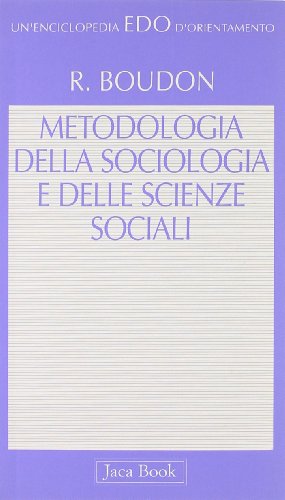 Beispielbild fr Metodologia della sociologia e delle scienze sociali zum Verkauf von medimops