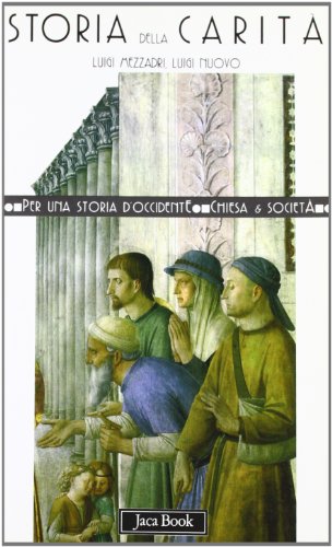Imagen de archivo de Storia della carit a la venta por Librerie Dedalus e Minotauro