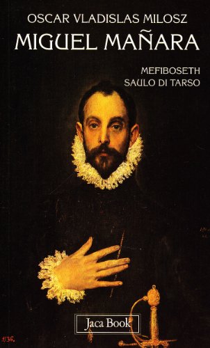 9788816502420: Miguel Manara: Mefiboseth-Saulo di Tarso-Teatro (Mondi letterari)