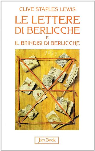 Beispielbild fr Le lettere di Berlicche-Il brindisi di Berlicche zum Verkauf von medimops