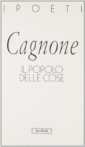 Stock image for Il popolo delle cose (I poeti) (Italian Edition) (I) for sale by Brook Bookstore