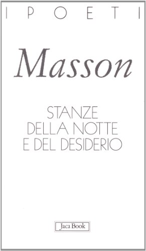 Stanze della notte e del desiderio. Testo francese a fronte (9788816520356) by Unknown Author