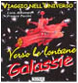 Imagen de archivo de Verso le galassie lontane Albanese, Lara and Pacini, Franco a la venta por Librisline