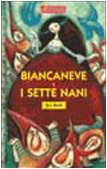 Imagen de archivo de Biancaneve e i sette nani Sburelin, Glenda and Tarzia, Antonio a la venta por Librisline